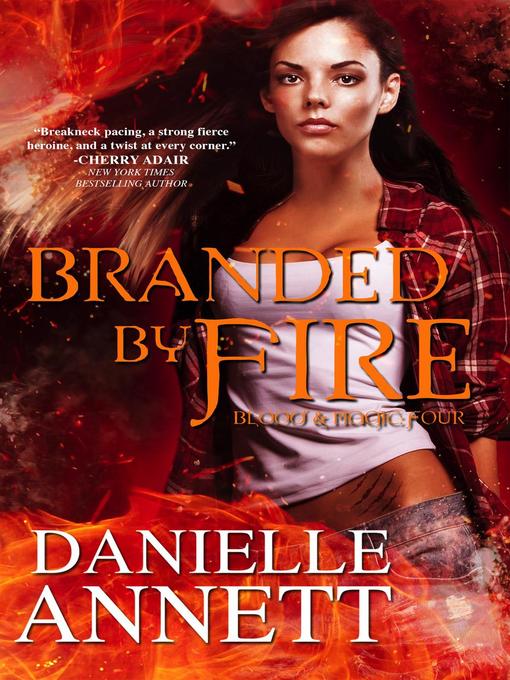 Title details for Branded by Fire by Danielle Annett - Available